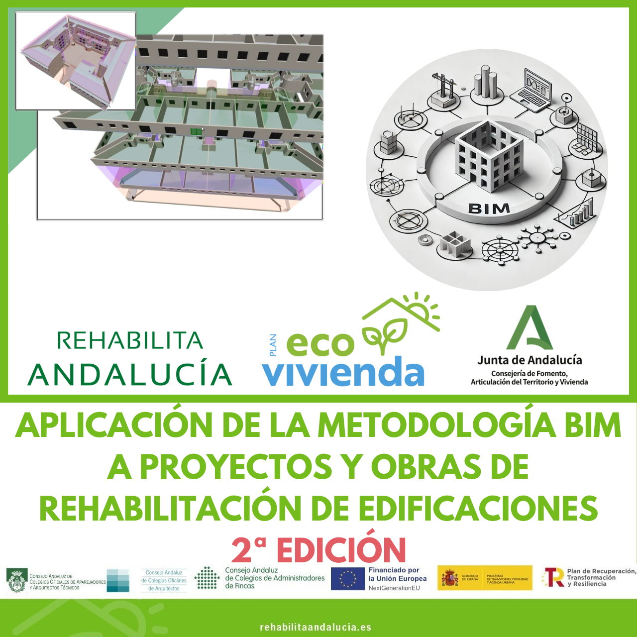 APLICACIÓN DE LA METODOLOGÍA BIM A PROYECTOS Y OBRAS DE REHABILITACIÓN DE EDIFICACIONES – 2ª Edición